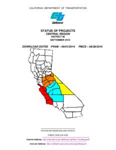 CALIFORNIA DEPARTMENT OF TRANSPORTATION  STATUS OF PROJECTS CENTRAL REGION DISTRICT 09 SEPTEMBER 2014