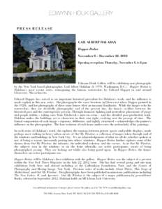 EDWYNN HOUK GALLERY PRESS RELEASE GAIL ALBERT HALABAN Hopper Redux November 8 – December 22, 2012