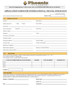 #244/3, 6th Link, Ringway Estates, Accra. P. O. BOX 17753, Accra – Ghana. TEL: (, 246322, 246644, FAX: (APPLICATION FORM FOR INTERNATIONAL TRAVEL INSURANCE #244/3, 6th Link, Ringw