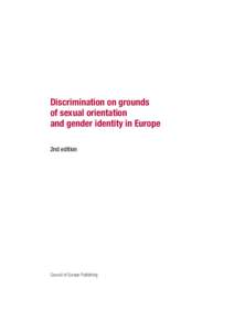 Discrimination on grounds of sexual orientation and gender identity in Europe 2nd edition  Council of Europe Publishing