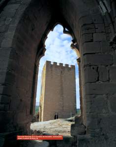 Torre del Homenaje de la fortaleza de Uncastillo, contemplada desde el palacio de Pedro IV. LA INFLUENCIA DEL ROMANCE ARAGONÉS EN EL JUDEOESPAÑOL ALDINA QUINTANA