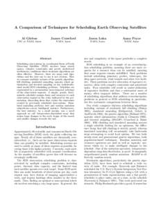 A Comparison of Techniques for Scheduling Earth Observing Satellites Al Globus James Crawford  Jason Lohn