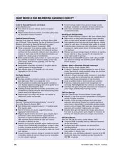 EIGHT MODELS FOR MEASURING EARNINGS QUALITY Center for Financial Research and Analysis (www.cfraonline.com) ■ Four criteria to uncover methods used to manipulate earnings. ■ Report includes financial summary, account