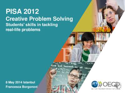 PISA 2012 Creative Problem Solving Students’ skills in tackling real-life problems  OECD EMPLOYER