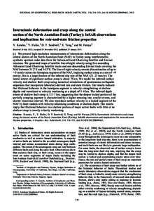 JOURNAL OF GEOPHYSICAL RESEARCH: SOLID EARTH, VOL. 118, 316–331, doi:[removed]2012JB009661, 2013  Interseismic deformation and creep along the central section of the North Anatolian Fault (Turkey): InSAR observations an