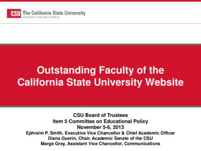Outstanding Faculty of the California State University Website CSU Board of Trustees Item 5 Committee on Educational Policy November 5-6, 2013