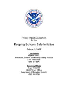 Privacy Impact Assessment for the Keeping Schools Safe Initiative October 1, 2008 Contact Point