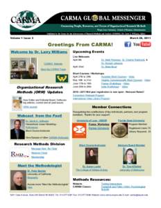 Volume 1 Issue 2  March 28, 2011 Greetings From CARMA! Welcome by Dr. Larry Williams