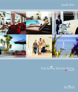 Tariff 2014  our rooms The Royal Duchy Hotel is a classically-designed building where each room has its own