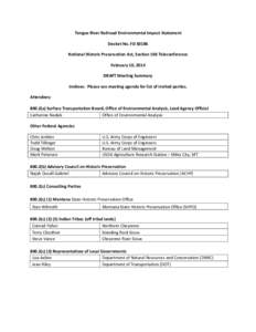 Tongue River Railroad Environmental Impact Statement Docket No. FD[removed]National Historic Preservation Act, Section 106 Teleconference February 10, 2014 DRAFT Meeting Summary Invitees: Please see meeting agenda for list