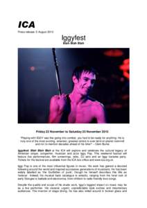 ICA Press release: 5 August 2013 Iggyfest Blah Blah Blah