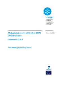 Mutualising access with other ESFRI infrastructures Deliverable D10.5 The EMBRC preparatory-phase