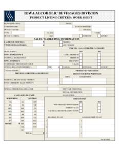 IOWA ALCOHOLIC BEVERAGES DIVISION PRODUCT LISTING CRITERIA WORK SHEET REPRESENTATIVE: EMAIL: