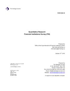 POR # [removed]Quantitative Research Financial Institutions Survey (FIS)  Prepared for