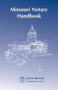 Missouri Notary Handbook JASON KANDER SECRETARY