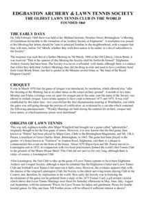 The Championships /  Wimbledon / All England Lawn Tennis and Croquet Club / Edgbaston / Croquet / Tennis / Davis Cup / Harry Gem / Augurio Perera / Sports / Sport in the United Kingdom / Edgbaston Archery and Lawn Tennis Society