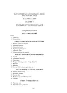 LAWS OF PITCAIRN, HENDERSON, DUCIE AND OENO ISLANDS Revised Edition 2009 CHAPTER V SUMMARY OFFENCES ORDINANCE
