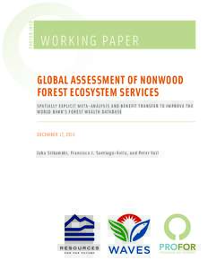 PROFOR.INFO  WOR KI NG PAPER GLOBAL ASSESSMENT OF NONWOOD FOREST ECOSYSTEM SERVICES SPAT I ALLY EX PLI C I T ME TA -A N A LYS I S A N D B E N E FI T TR A N S FE R TO I M PRO VE T H E