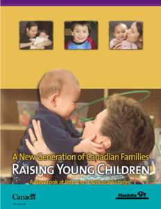 Childhood / Human behavior / Mother / Single parent / Adoption / Child care / Parenting / Juvenilization of poverty / Kyoiku mama / Motherhood / Family / Human development