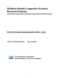 McIntire-Stennis Cooperative Forestry Research Program FY 2011 Formula Grant Opportunity (FGO) – Final  APPLICATION DEADLINE: