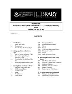 USING THE  AUSTRALIAN GUIDE TO LEGAL CITATION (3rd edition) WITH  ENDNOTE X4 or X5