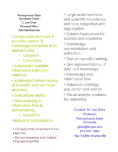 Information science / Internet search engines / Library 2.0 / Online databases / Pennsylvania State University / Lee Giles / ChemXSeer / Cyberinfrastructure / CiteSeer / Knowledge / Science / Academia