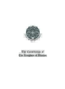 The Constitution of The Kingdom of Bhutan ISBN  Table of contents