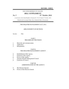 The Disaster Management Act ISSN 0856 – 01001X THE UNITED REPUBLIC OF TANZANIA BILL SUPPLEMENT 31 st October, 2014