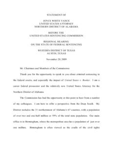 STATEMENT OF JOYCE WHITE VANCE UNITED STATES ATTORNEY NORTHERN DISTRICT OF ALABAMA BEFORE THE UNITED STATES SENTENCING COMMISSION