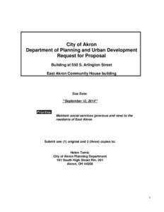 City of Akron Department of Planning and Urban Development Request for Proposal Building at 550 S. Arlington Street East Akron Community House building