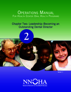 Operations Manual  For Health Center Oral Health Programs Chapter Two: Leadership–Becoming an Outstanding Dental Director