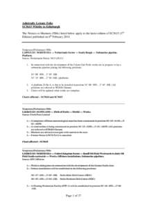 Admiralty Leisure Folio SC5615 Whitby to Edinburgh The Notices to Mariners (NMs) listed below apply to the latest edition of SC5615 (3rd Edition) published on 6th FebruaryTemporary/Preliminary NMs