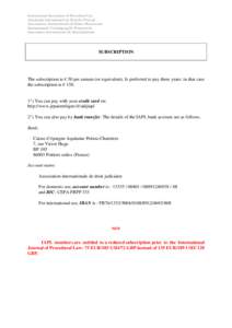 International Association of Procedural Law Asociación Internacional de Derecho Procesal Associazione Internazionale di Diritto Processuale Internationale Vereinigung für Prozessrecht Association Internationale de Droi