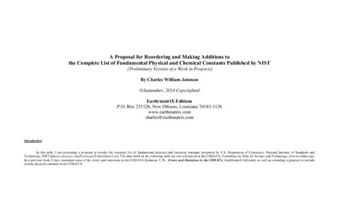 A Proposal for Reordering and Making Additions to the Complete List of Fundamental Physical and Chemical Constants Published by NIST [Preliminary Version of a Work in Progress] By Charles William Johnson ©September, 201