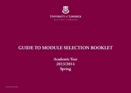 Kemmy Business School  GUIDE TO MODULE SELECTION BOOKLET Academic Year[removed]Spring
