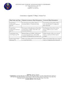 DEFENSE BASE CLOSURE AND REALIGNMENT COMMISSION 2521 South Clark Street, Suite 600 Arlington, VA[removed]Telephone: [removed]Corrections to Appendix T (Maps), Volume Two: