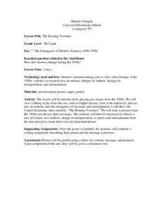 Melanie Douglas Caywood Elementary School Lexington, TN Lesson Title: The Roaring Twenties Grade Level: 5th Grade Era: 7 -The Emergence of Modern America[removed])