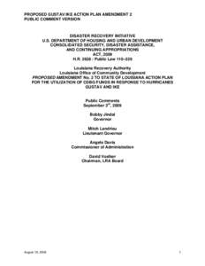 Poverty / Government / Community Development Block Grant / HOME Investment Partnerships Program / Bobby Jindal / Louisiana Recovery Authority / Federal Emergency Management Agency / American Recovery and Reinvestment Act / Public housing / Affordable housing / United States Department of Housing and Urban Development / Housing