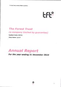 The Forest Trust (a company limited by guarantee)  IFI° 7’  ust