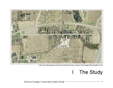 Ontario Heritage Act / Whitchurch–Stouffville / Cultural studies / Humanities / Cultural heritage / Designated landmark / Oak Ridges Moraine Conservation Act / Science / Conservation-restoration / Historic preservation / Museology / Architectural history