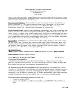 Oregon Department of Forestry, 2600 State Street Bldg. D, Santiam Room, Salem November 8, 2013 Draft Minutes Pursuant to notice made by press release to newspapers of general and local circulation throughout the state an