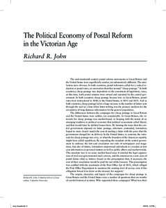 The Political Economy of Postal Reform in the Victorian Age Richard R. John