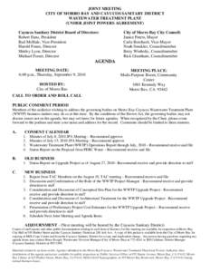 JOINT MEETING CITY OF MORRO BAY AND CAYUCOS SANITARY DISTRICT WASTEWATER TREATMENT PLANT (UNDER JOINT POWERS AGREEMENT) Cayucos Sanitary District Board of Directors: Robert Enns, President