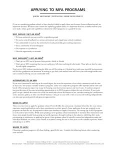 Middle States Association of Colleges and Schools / Graduate school / Doctor of Philosophy / Master of Business Administration / Low-residency program / Postgraduate education / Joseph Meyerhoff / Education / Alternative education / Maryland Institute College of Art