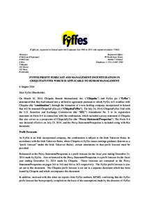 (Fyffes plc, registered in Ireland under the Companies Acts 1963 to 2013 with registered numberDirectors: D McCann (Chairman) D McCourt C Bos T Murphy