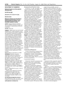 [removed]Federal Register / Vol. 74, No[removed]Tuesday, August 25, [removed]Rules and Regulations Background and Need for Action  DEPARTMENT OF COMMERCE