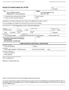 STATE OF CALIFORNIA - HEALTH AND HUMAN SERVICES AGENCY  CALIFORNIA DEPARTMENT OF SOCIAL SERVICES NOTICE OF FORM CHANGE NO[removed]