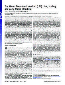 The Homo floresiensis cranium (LB1): Size, scaling, and early Homo affinities Adam D. Gordon*, Lisa Nevell, and Bernard Wood