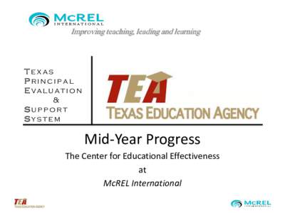 Improving teaching, leading and learning  Texas Principal E va l u a t i o n &
