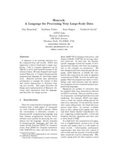 Hancock: A Language for Processing Very Large-Scale Data Dan Bonachea Kathleen Fisher Anne Rogers